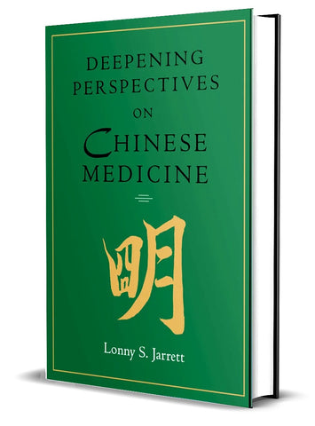Deepening Perspectives on Chinese Medicine